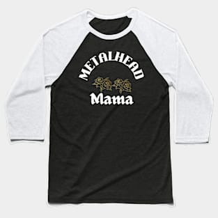 Metalhead Mama Baseball T-Shirt